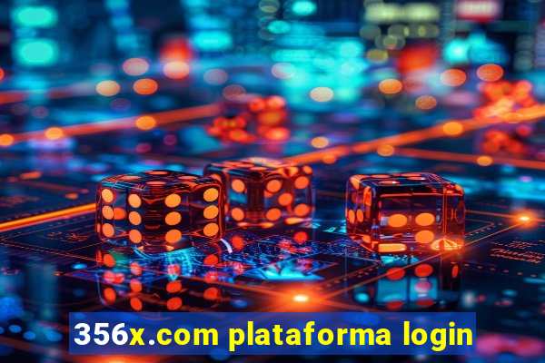 356x.com plataforma login